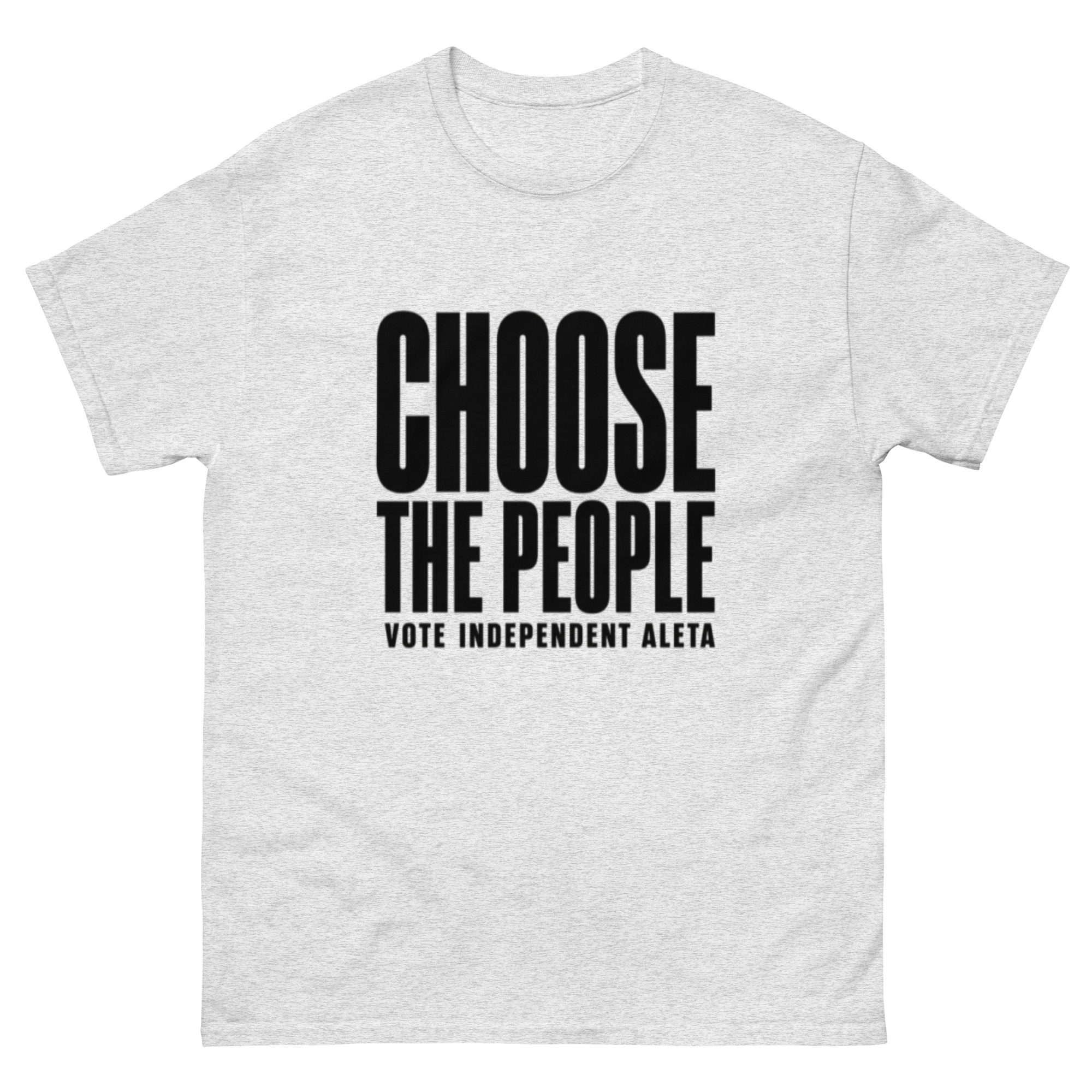 Choose the People - Unisex classic tee