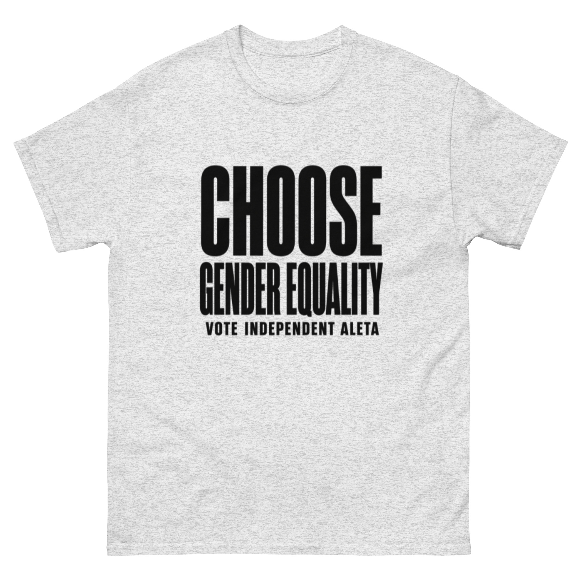 Choose Gender Equality - Unisex classic tee
