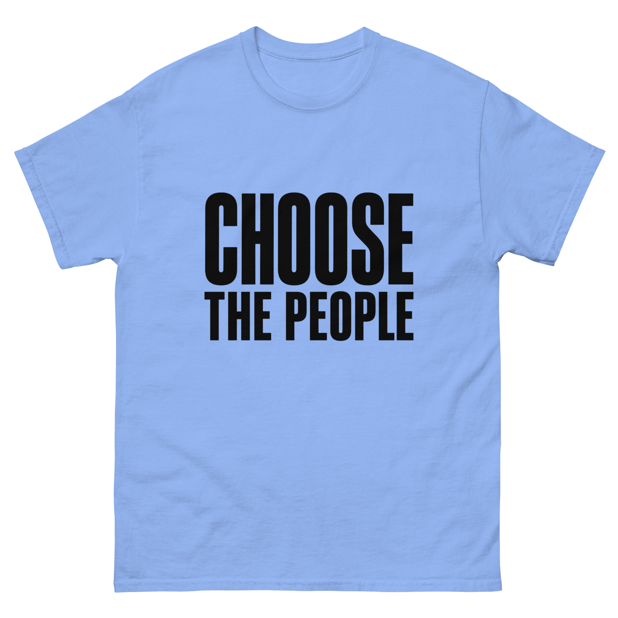 Choose the People - Unisex classic tee - Image 6