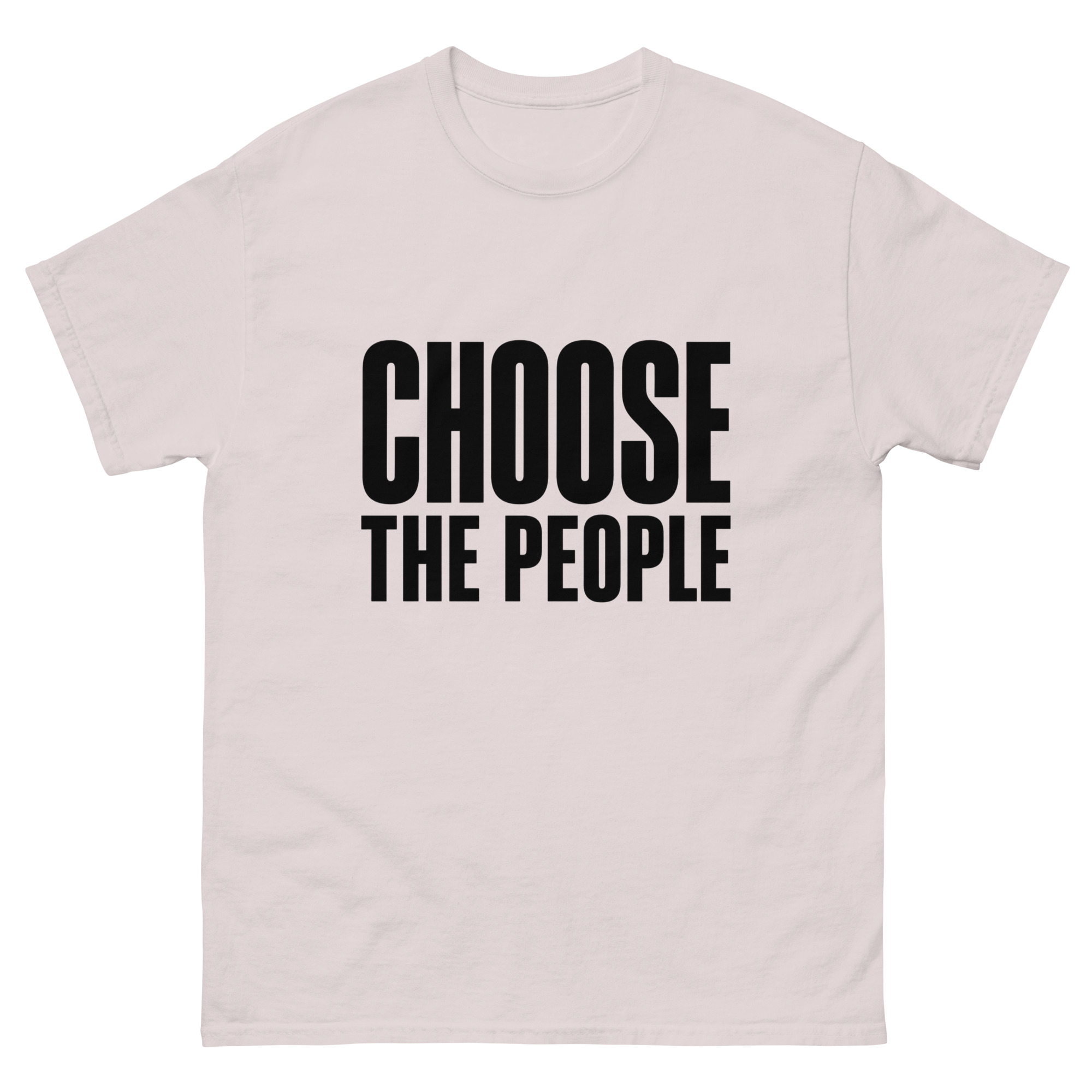 Choose the People - Unisex classic tee - Image 35