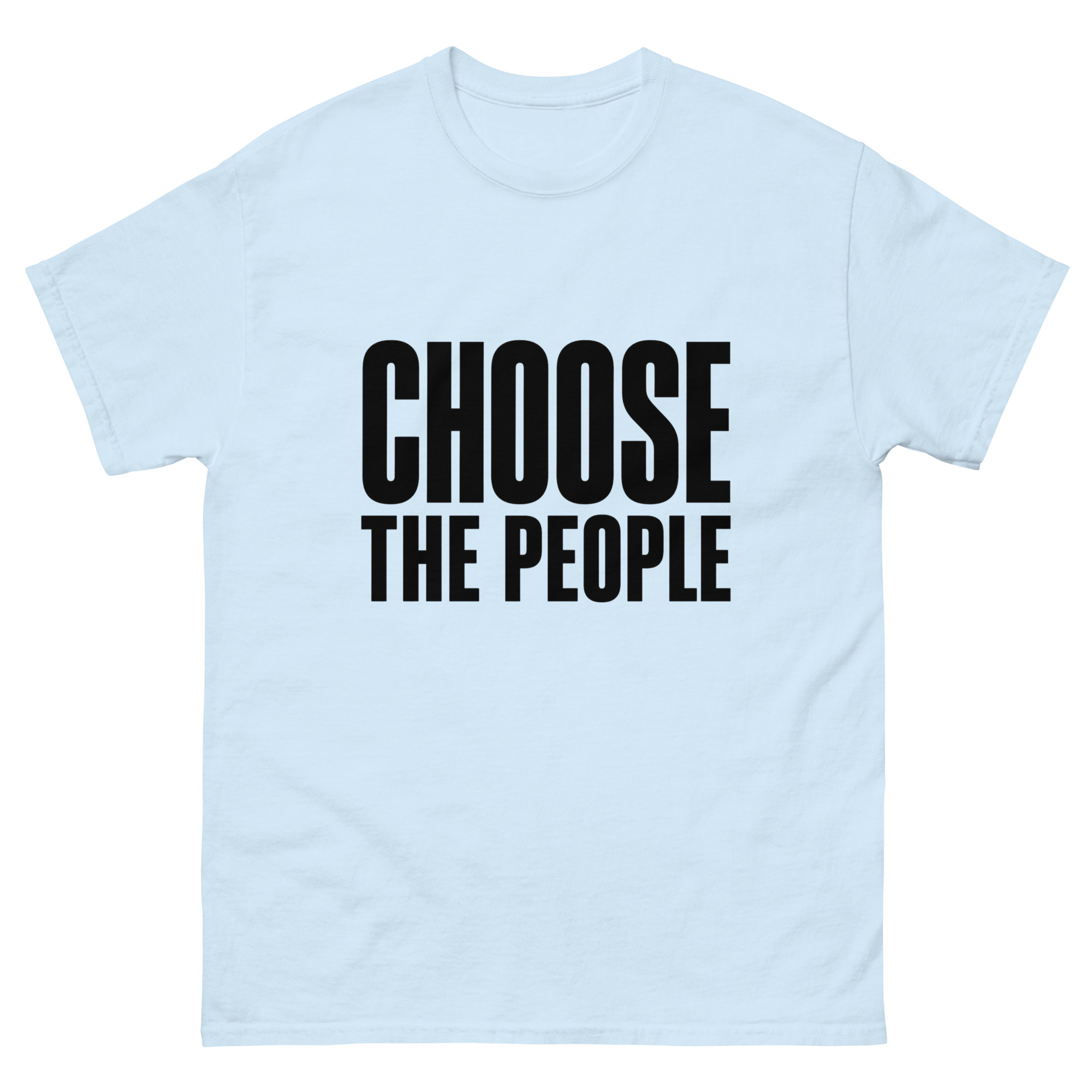 Choose the People - Unisex classic tee - Image 13