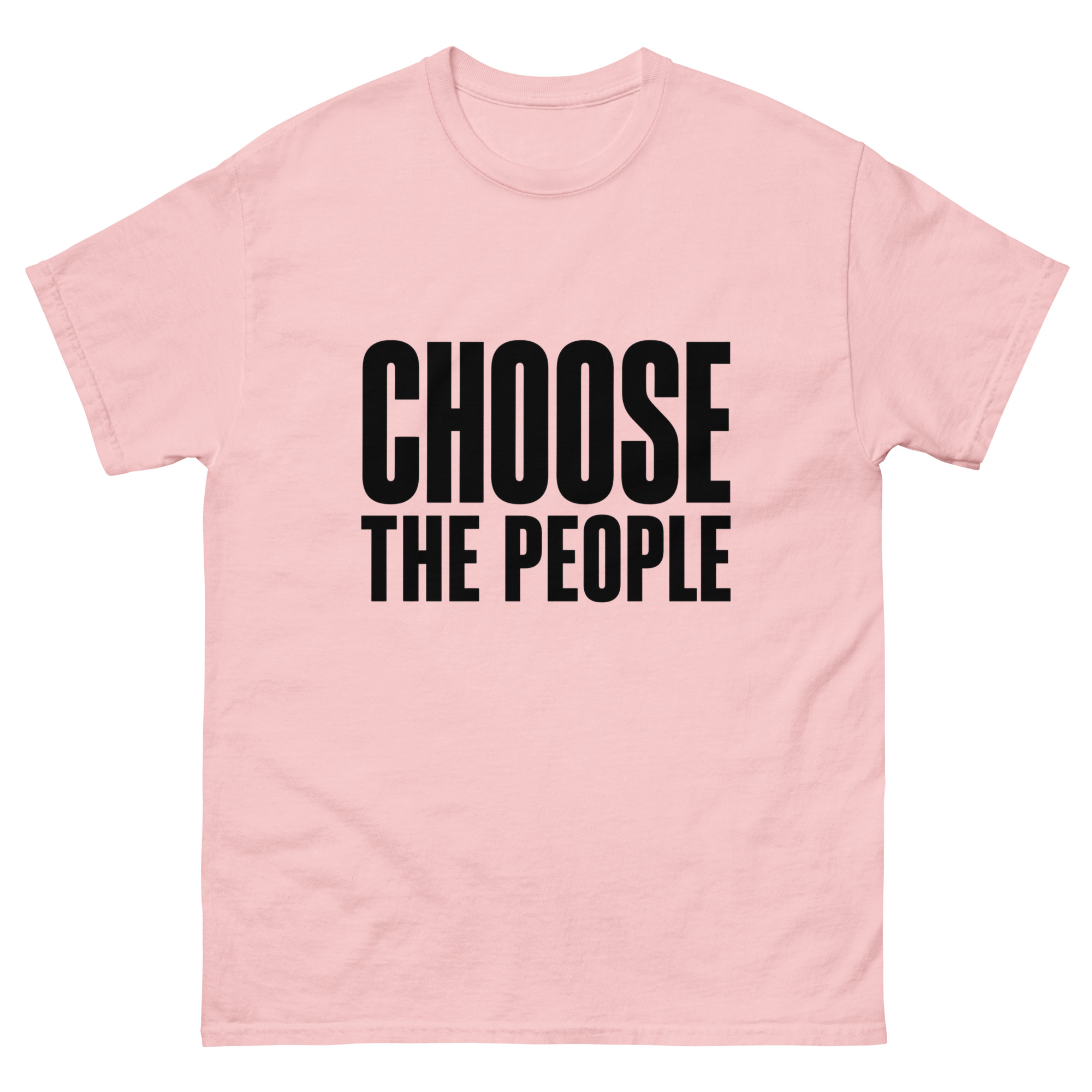 Choose the People - Unisex classic tee - Image 14