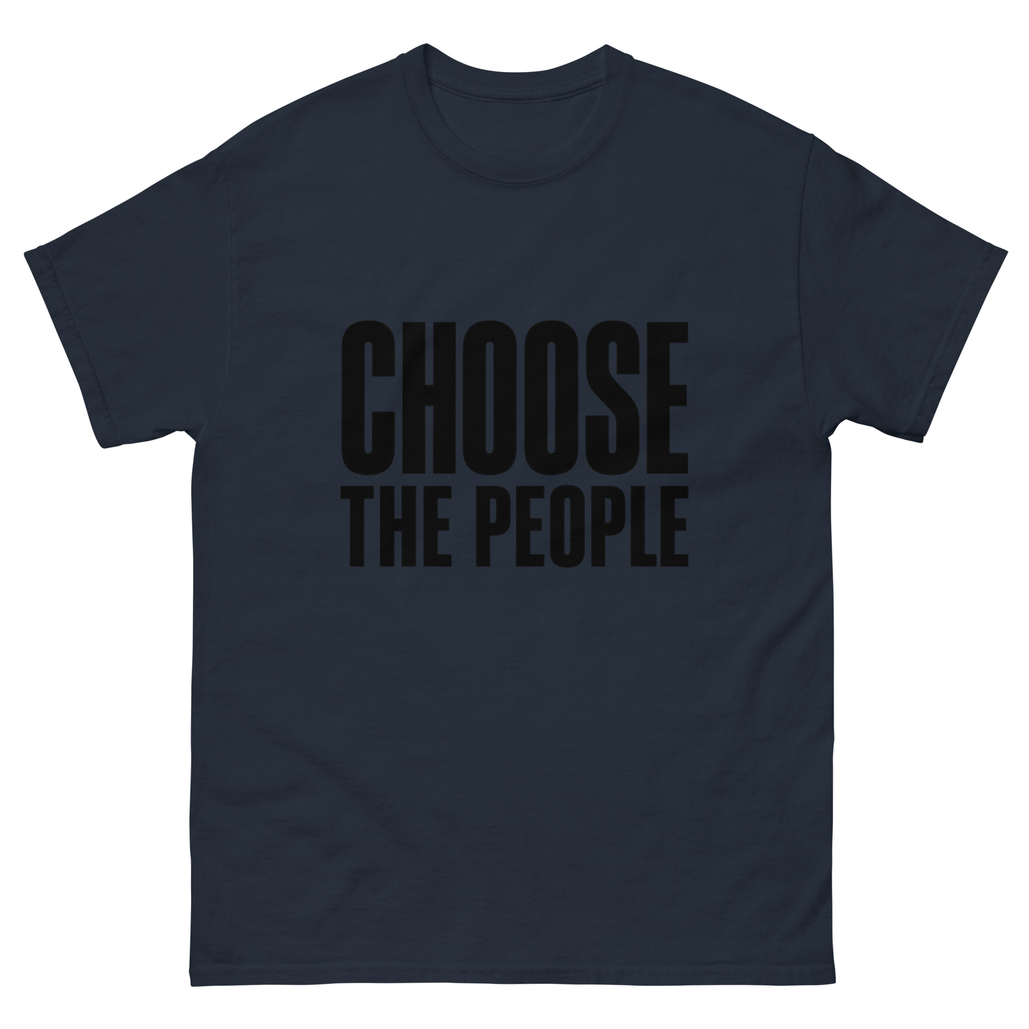 Choose the People - Unisex classic tee - Image 19