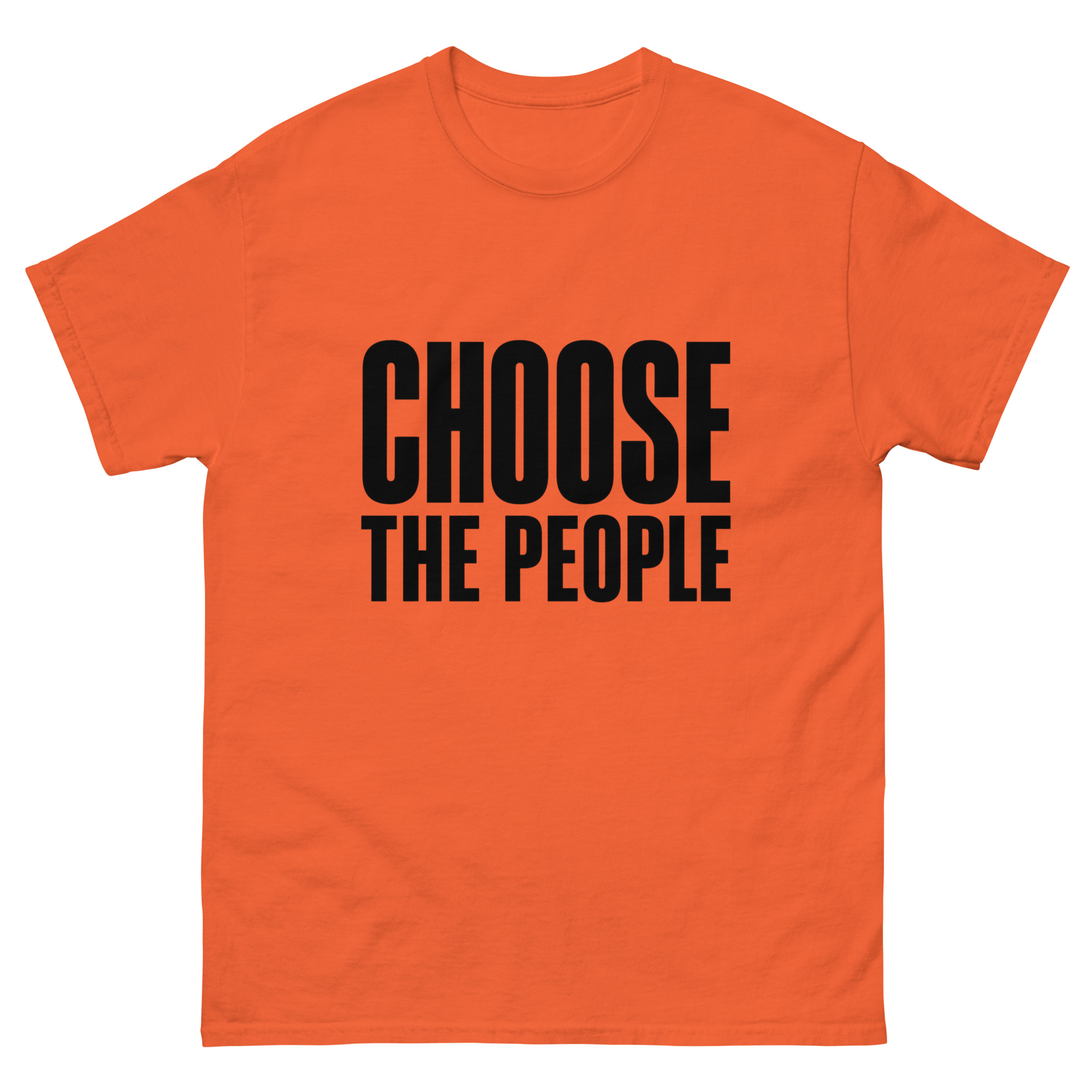 Choose the People - Unisex classic tee - Image 20