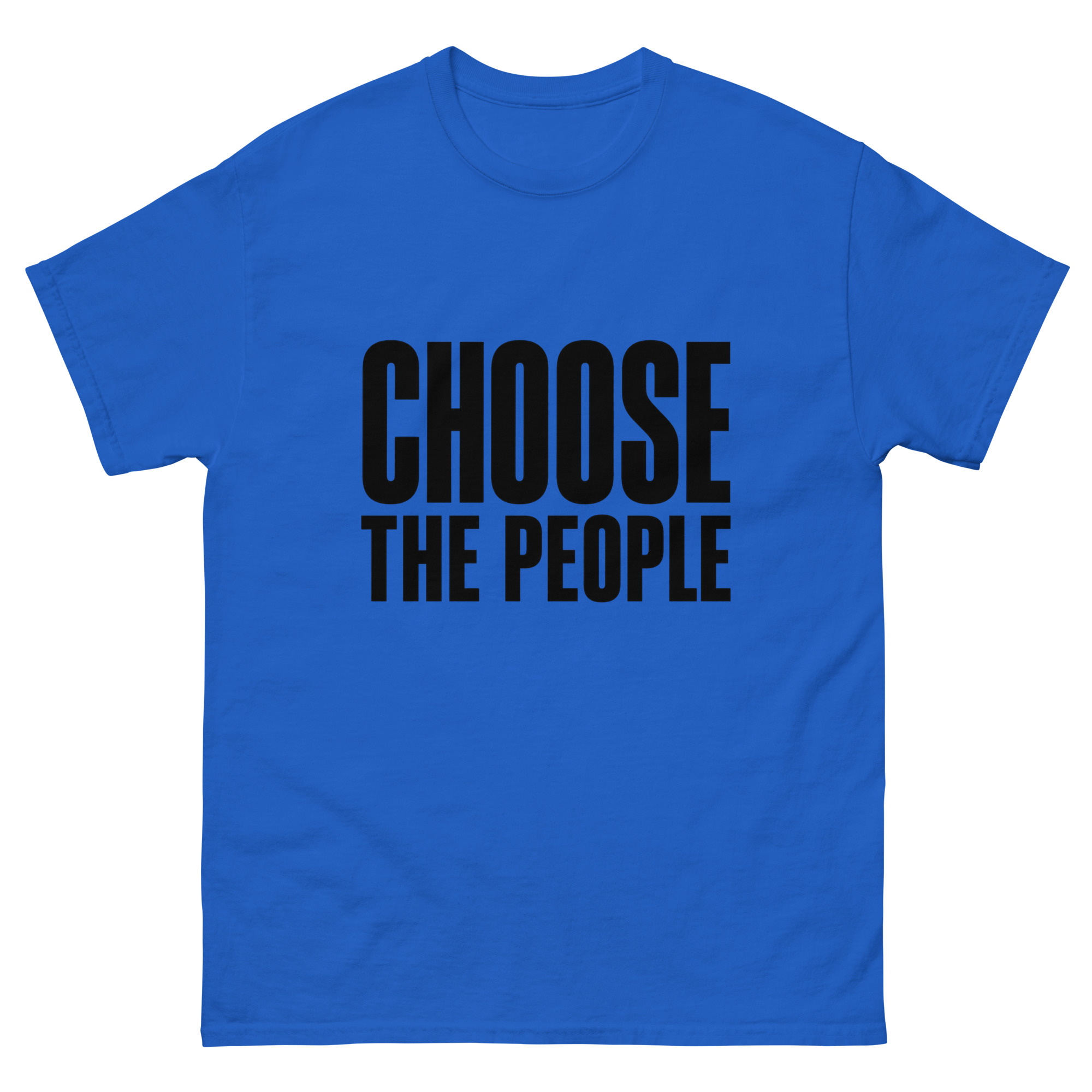 Choose the People - Unisex classic tee - Image 23