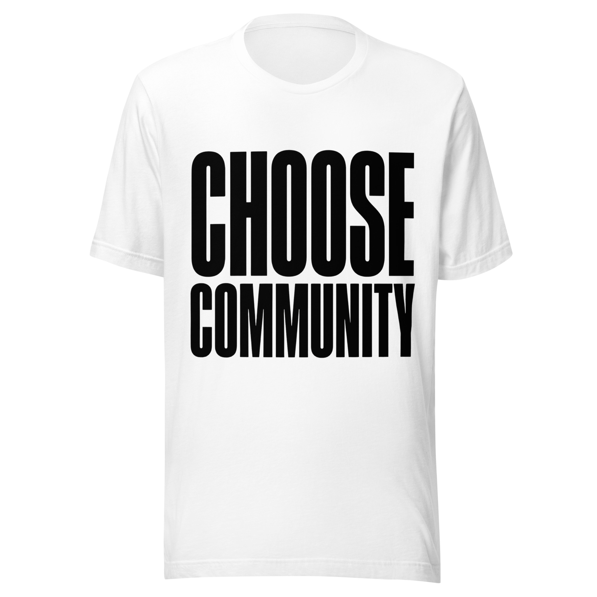 Choose Community T-Shirt